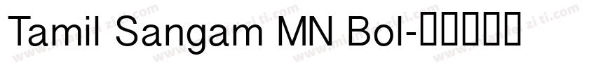 Tamil Sangam MN Bol字体转换